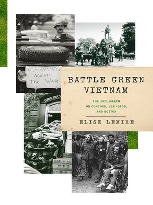 cover image of Battle Green Vietnam: the 1971 March on Concord, Lexington, and Boston